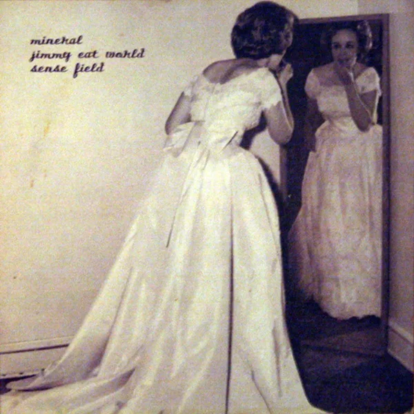 Mineral / Jimmy Eat World / Sense Field