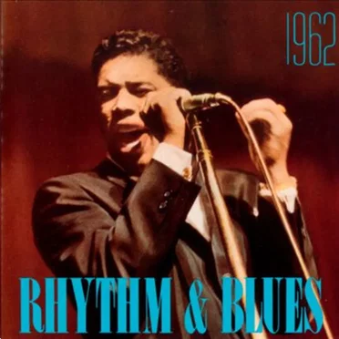 Rhythm & Blues: 1962 by Various Artists - album cover