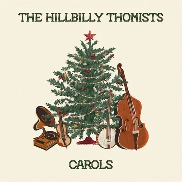 Carols by The Hillbilly Thomists - album cover