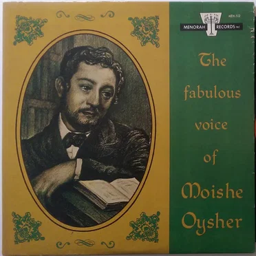 The Fabulous Voice of Moishe Oysher