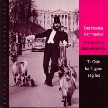 Til Oslo for å gjere seg feit