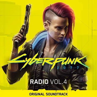 Cyberpunk 2077: Radio, Vol. 4: Original Soundtrack