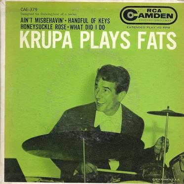 Krupa Plays Fats