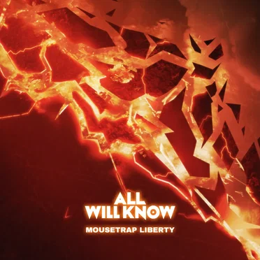 Mousetrap Liberty by All Will Know - album cover