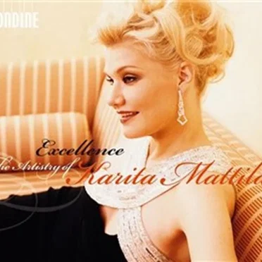 Excellence - The Artistry of Karita Mattila