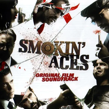 Smokin’ Aces: Original Film Soundtrack by Various Artists - album cover
