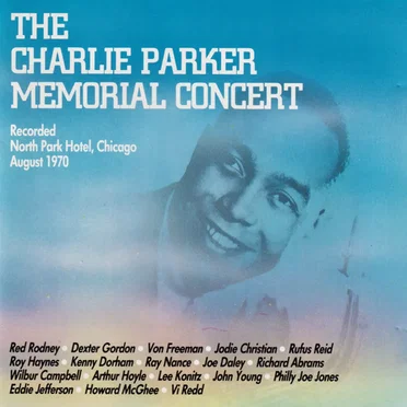 The Charlie Parker Memorial Concert by Various Artists - album cover