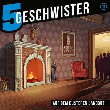 5 Geschwister, Folge 16: Auf dem düsteren Landgut by 5 Geschwister - album cover