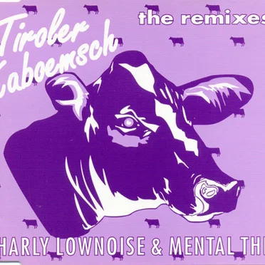 Tiroler Kaboemsch (The Remixes)