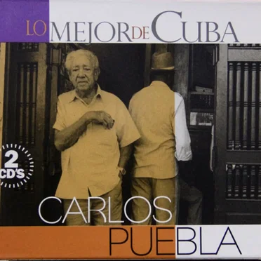 Lo mejor de Cuba by Carlos Puebla - album cover