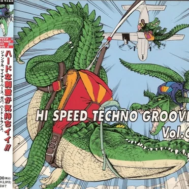 Hi Speed Techno Groove, Vol. 6 by Various Artists - album cover