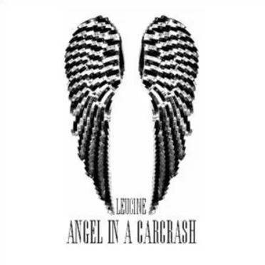 Angel In A Carcrash by Leucine - album cover