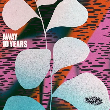 AWAY 10 Years by Various Artists - album cover