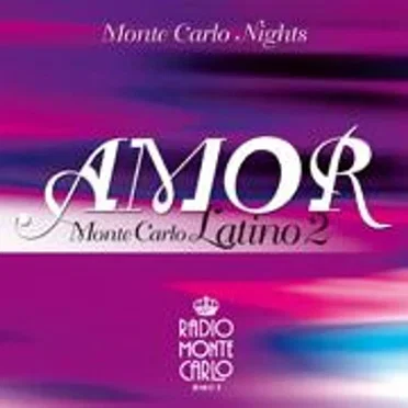 Monte Carlo Nights - Amor Latino 2 by Various Artists - album cover