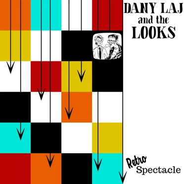 RetroSpectacle by Dany Laj and the Looks - album cover