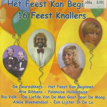 Het feest kan beginnen 16 feestknallers by Various Artists - album cover