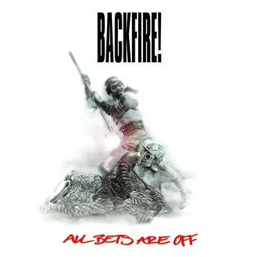 All Bets Are Off by Backfire! - album cover