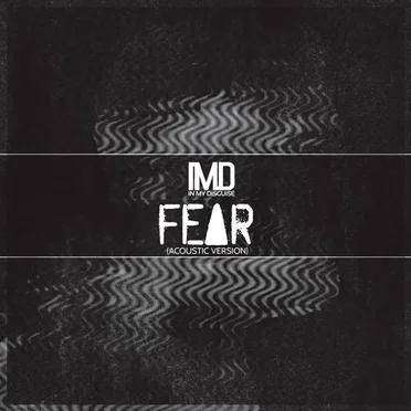 Fear (Acoustic Version) by In My Disguise - album cover
