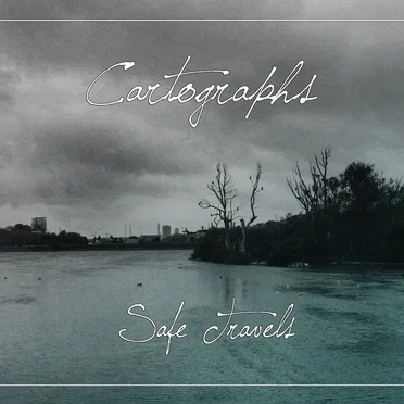 Safe Travels by Cartographs - album cover