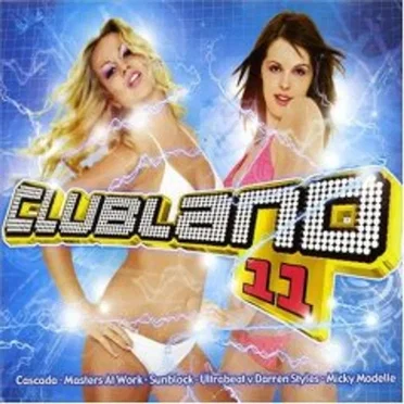 Clubland 11 by Various Artists - album cover