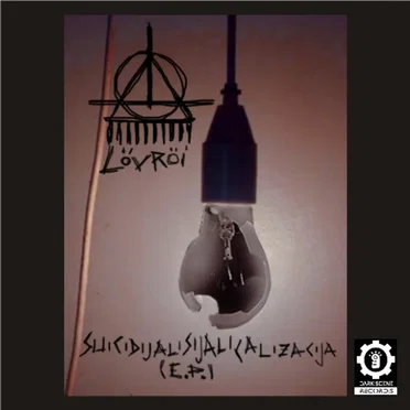 Suicidicijalisijalicalizacija (E.P.) by Lövröi - album cover