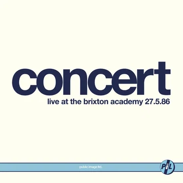 Concert: Live at the Brixton Academy 27.5.86