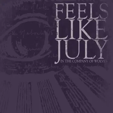 Feels Like July