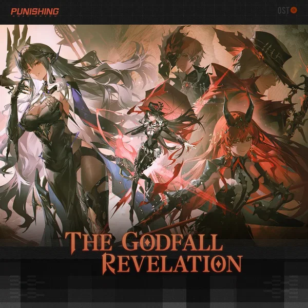 The Godfall Revelation (From Punishing Gray Raven:)