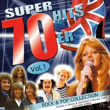 Super 70er Hits, Vol. 1: Rock & Pop Collection by Various Artists - album cover