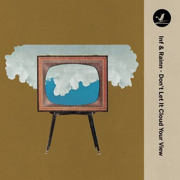 Don’t Let It Cloud Your View