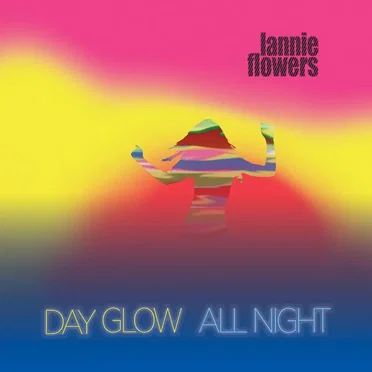 Day Glow All Night