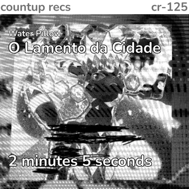 O Lamento da Cidade by Water Pillow - album cover