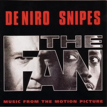 The Fan: Music From the Motion Picture by Various Artists - album cover