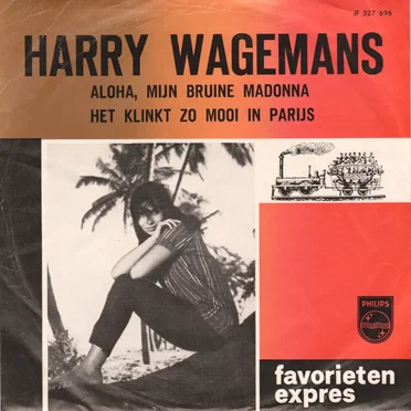 Aloha, mijn bruine Madonna / Het klinkt zo mooi in Parijs