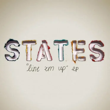 Line 'em Up - EP by States - album cover