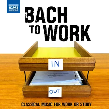 Bach to Work