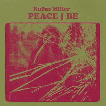 Peace / Be by Rufus Miller - album cover