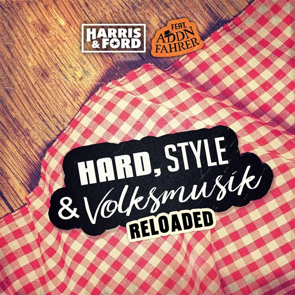 Hard, Style & Volksmusik (Reloaded)