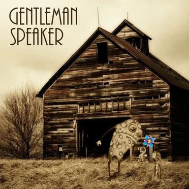 Gentleman Speaker by Gentleman Speaker - album cover