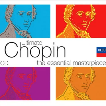 Ultimate Chopin: The Essential Masterpieces