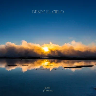 Desde El Cielo by Bellas Intenciones - album cover