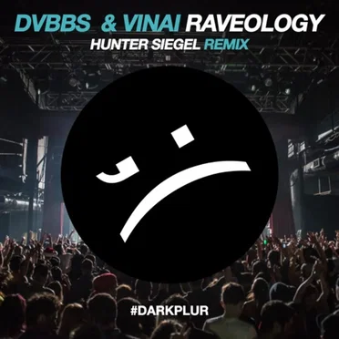 Raveology (Hunter Siegel remix)