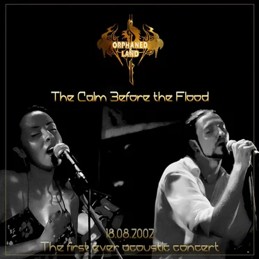 The Calm Before the Flood (The First Ever Acoustic Concert 18.08.2002)