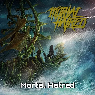 Mortal Hatred by Mortal Hatred - album cover