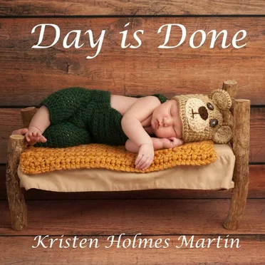 Day Is Done by Kristen Holmes Martin - album cover