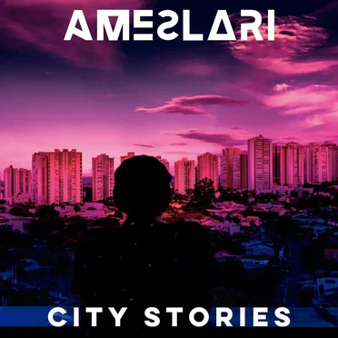City Stories by Ameslari - album cover