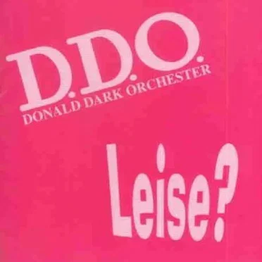 Leise? by Donald Dark - album cover