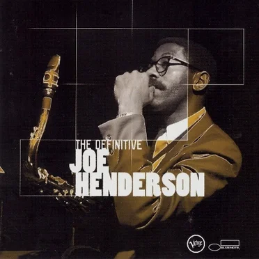 The Definitive Joe Henderson