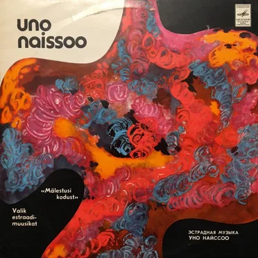 Mälestusi kodust by Uno Naissoo - album cover