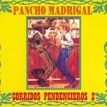 Corridos pendencieros 2